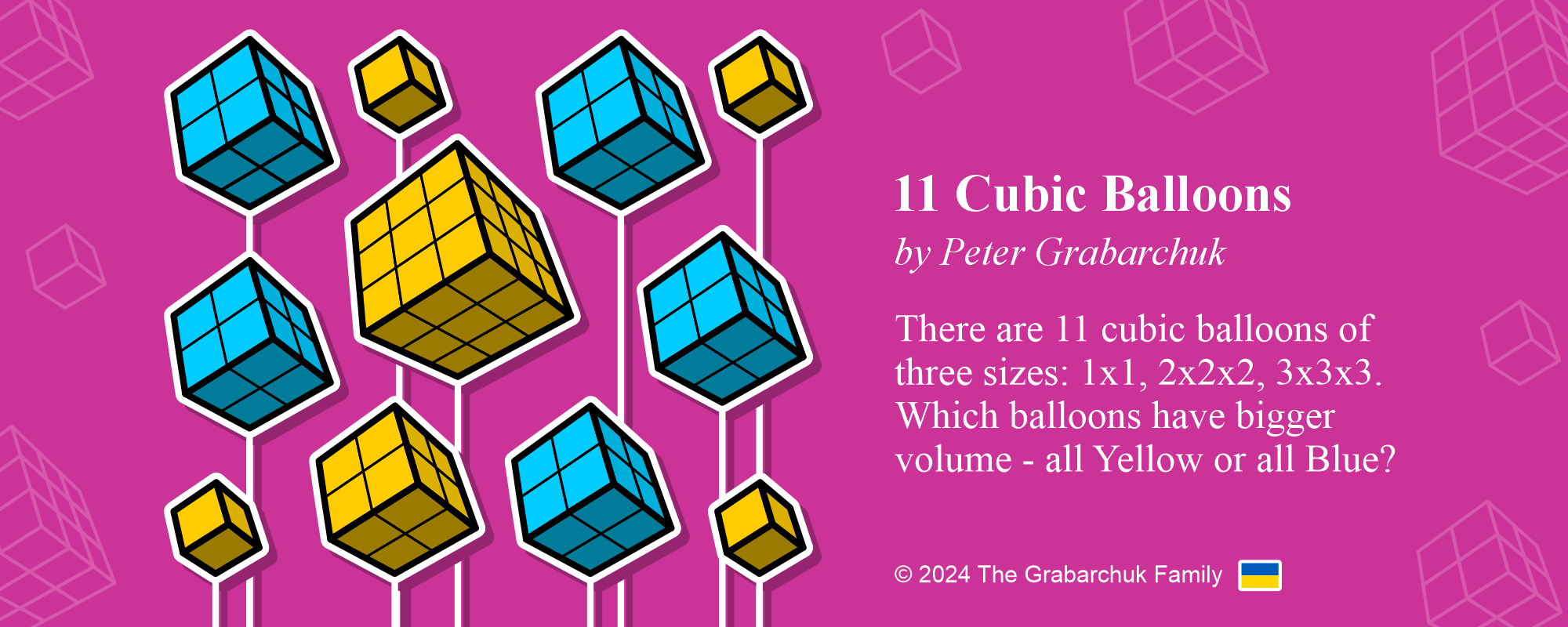 11 Cubic Balloons by Peter Grabarchuk